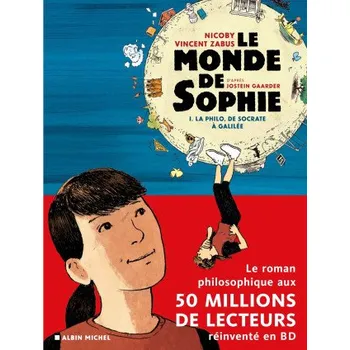 Cizojazyčná kniha Le Monde de Sophie (BD) - La Philo de Socrate à Galilée - tome 1 (Pevná)
