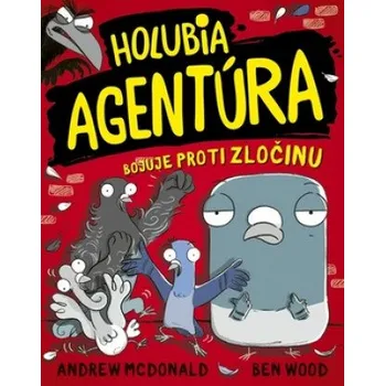 Holubia agentúra bojuje proti zločinu (Ben Wood Andrew)(Brožovaná)