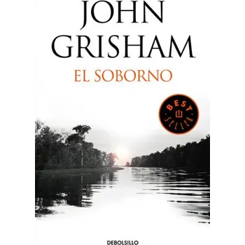 El soborno (John Grisham)(Brožovaná)
