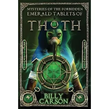 Beletrie pro dospělé Mysteries Of The Forbidden Emerald Tablets Of Thoth (Laura Cantu)(Brožovaná)