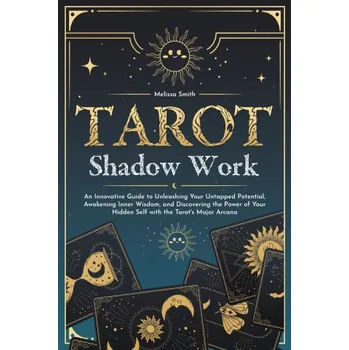 Tarot Shadow Work (Melissa Smith)(Brožovaná)
