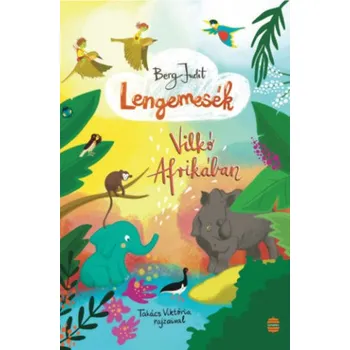 Beletrie pro dospělé Lengemesék - Vilkó Afrikában (Berg Judit)(Pevná)