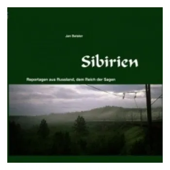 Populárně naučná literatura pro dospělé Sibirien (Jan Balster)(Brožovaná)