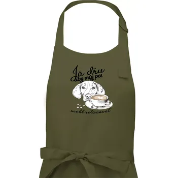 Kuchyňská zástěra Jezevčík - Já dřu, aby můj pes mohl relaxovat - Pánská zástěra na vaření - Univerzální velikost ( Khaki )