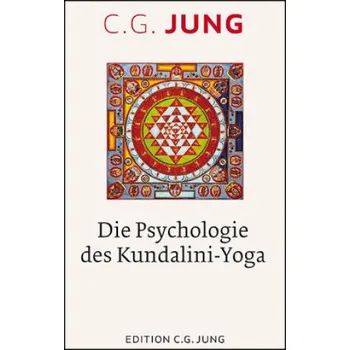 Die Psychologie des Kundalini-Yoga (C. G. Jung,Sonu Shamdasani)(Brožovaná)