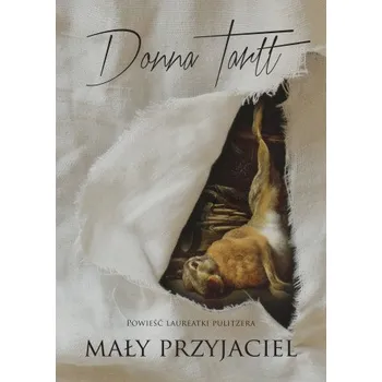 Mały przyjaciel wyd. 2022 (Donna Tartt)(Pevná)