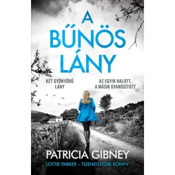 A bűnös lány (Patricia Gibney)(Pevná)