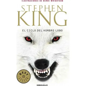 Beletrie pro dospělé El ciclo del hombre lobo (Stephen King,Joaquín Adsuar Ortega)(Brožovaná)