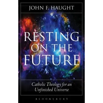 Kniha Resting on the Future (HAUGHT JOHN F)(Brožovaná)
