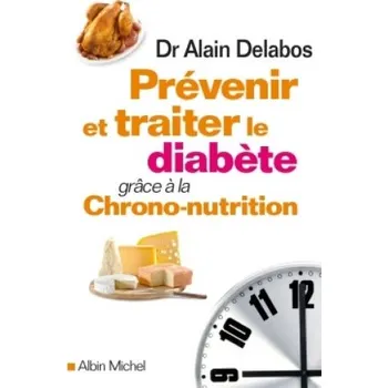 Cizojazyčná kniha Prévenir et traiter le diabète grâce à la chrono-nutrition (Dr Alain Delabos)(Brožovaná)