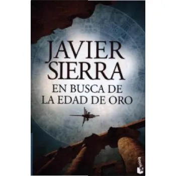 Beletrie pro dospělé En Busca De La Edad De Oro (JAVIER SIERRA)(Brožovaná)