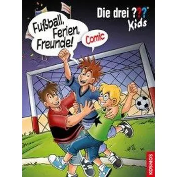Die drei ??? Kids, Fußball, Ferien, Freunde! (Björn Springorum,S. L. Comicon)(Brožovaná)