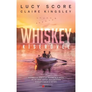 Beletrie pro dospělé Whiskey kísérővel (Lucy Score,Claire Kingsley)(Brožovaná)