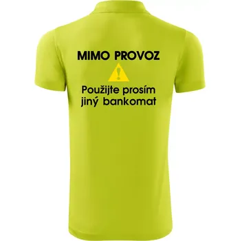 Pánská košile Mimo provoz - použijte jiný bankomat - Polokošile Victory sportovní (dresovina) - 3XL ( Limetková )