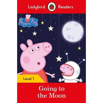 Cizojazyčná kniha Peppa Pig Going to the Moon - Ladybird Readers Level 1 (Ladybird)(Brožovaná)