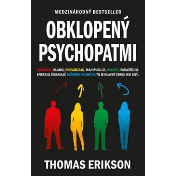Obklopený psychopatmi (Thomas Erikson)(Brožovaná)