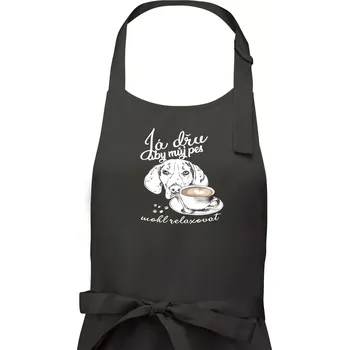 Kuchyňská zástěra Jezevčík - Já dřu, aby můj pes mohl relaxovat - Pánská zástěra na vaření - Univerzální velikost ( Dřevěné uhlí )