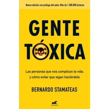 GENTE TÓXICA (BERNARDO STAMATEAS)(Pevná)