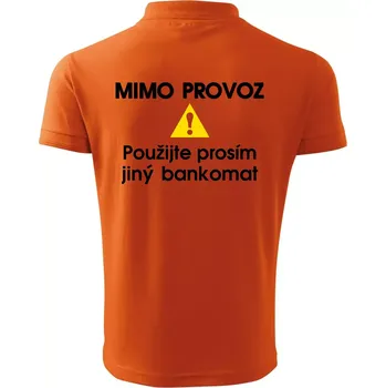 Pánská košile Mimo provoz - použijte jiný bankomat - Polokošile pánská Pique Polo 203 - XL ( Oranžová )
