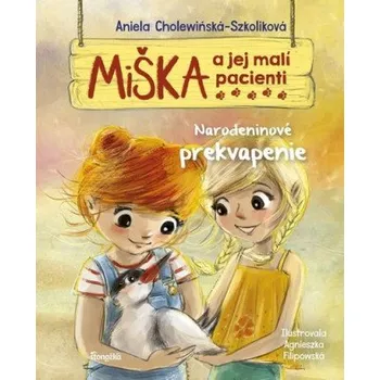 Miška a jej malí pacienti Narodeninové prekvapenie (Aniela Cholewinska-Szkoliková)(Pevná)