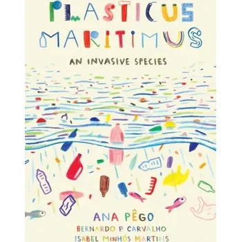 Příroda Plasticus Maritimus - Ana Pego