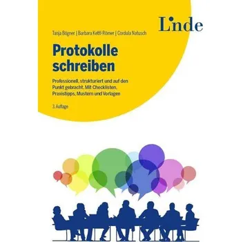 Protokolle schreiben - Bögner, Tanja