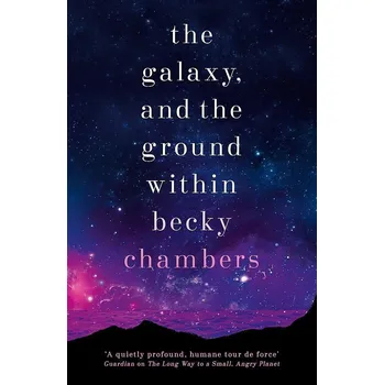 Cizojazyčná kniha The Galaxy, and the Ground Within : Wayfarers 4