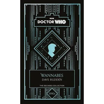 Doctor Who: Wannabes - Who, Doctor