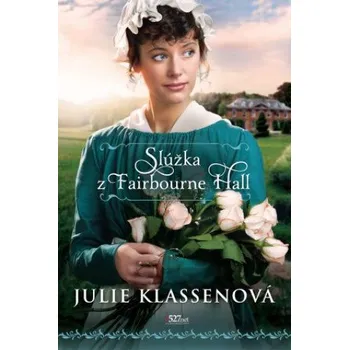 Slúžka z Fairbourne Hall (Julie Klassenovová)(Pevná)