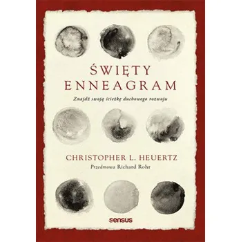 Święty Enneagram (Heuertz Christopher L.)(Brožovaná)