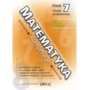 Přírodní věda Matematyka - korepetycje - szkoła podstawowa, klasa 7 (Gancarczyk Roman)(Brožovaná)