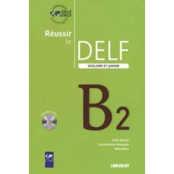 Učebnice Reussir le DELF Scolaire et Junior (Mous Nelly)(Brožovaná)