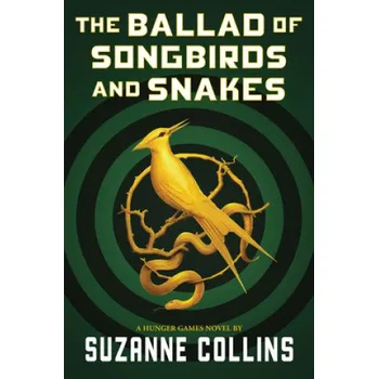 Učebnice Ballad of Songbirds and Snakes (A Hunger Games Novel) (Suzanne Collins)(Pevná)