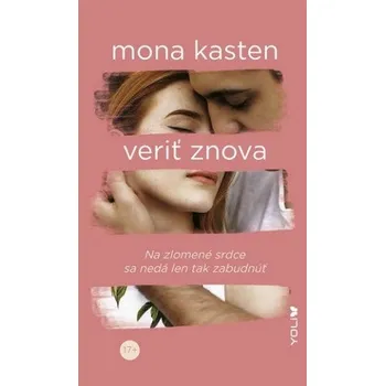 Beletrie pro dospělé Veriť znova (Mona Kasten)(Pevná)