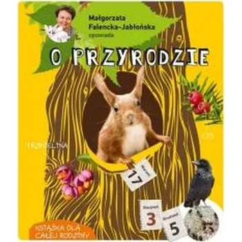 Małgorzata F. Jabłońska opowiada o przyrodzie - Falencka-Jabłońska Małgorzata