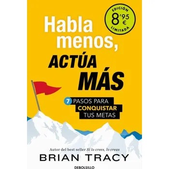 Beletrie pro dospělé Habla menos, actúa más (Campaña de verano edición limitada) (Brian Tracy)(Brožovaná)