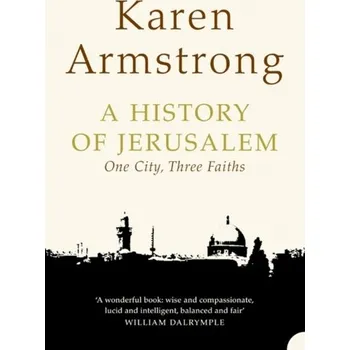 Populárně naučná literatura pro dospělé A History of Jerusalem - Armstrong, Karen