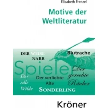 Motive der Weltliteratur (Elisabeth Frenzel)(Pevná)