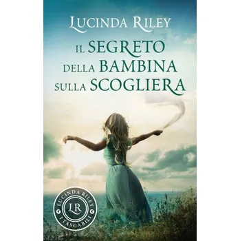 Cizojazyčná kniha segreto della bambina sulla scogliera (Lucinda Riley)(Brožovaná)