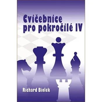 Český jazyk Cvičebnice pro pokročilé IV. (Richard Biolek)(Brožovaná)