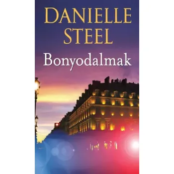 Beletrie pro dospělé Bonyodalmak (Danielle Steel)(Brožovaná)