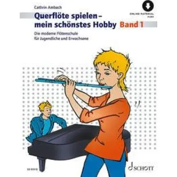 Querflöte spielen - mein schönstes Hobby (Cathrin Ambach)(List)