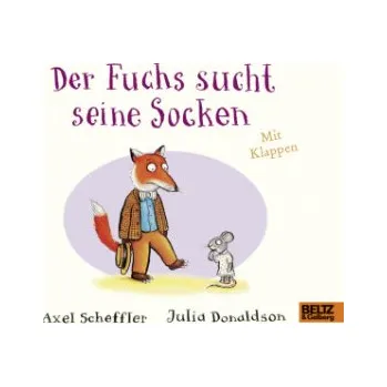 První čtění Der Fuchs sucht seine Socken (Axel Scheffler,Julia Donaldson,Anu Stohner)(Leporelo)