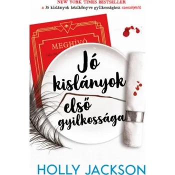 Jó kislányok első gyilkossága (Holly Jackson)(Brožovaná)