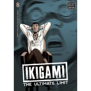 Ikigami: The Ultimate Limit, Vol. 8 (Motoro Mase)(Brožovaná)