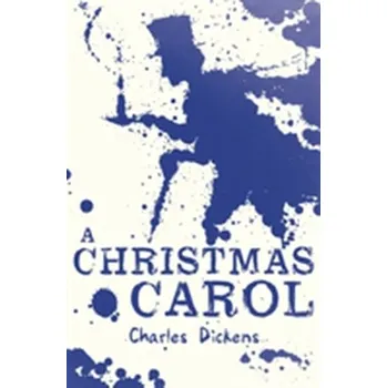Beletrie pro dospělé A Christmas Carol - Charles Dickens [EN] (2013, Brožovaná, Scholastic)