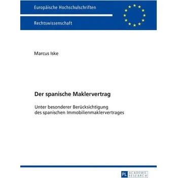 Der spanische Maklervertrag - Iske, Marcus