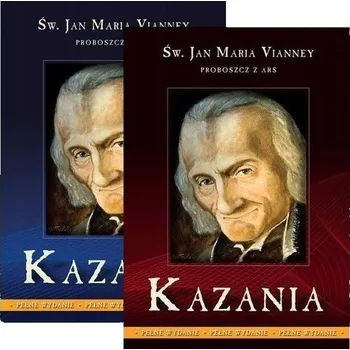 Umění Pakiet: Kazania Proboszcza z Ars Św. Jan Maria Vianney
