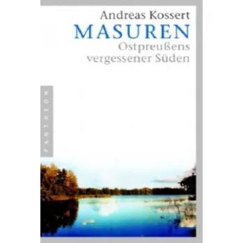 Masuren (Andreas Kossert)(Brožovaná)