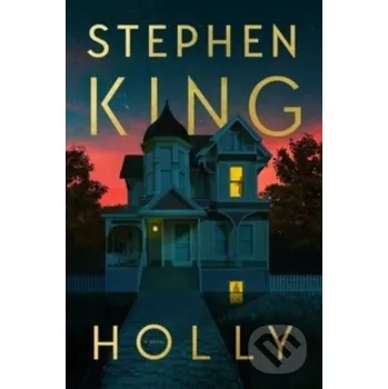 Holly - Stephen King Scribner